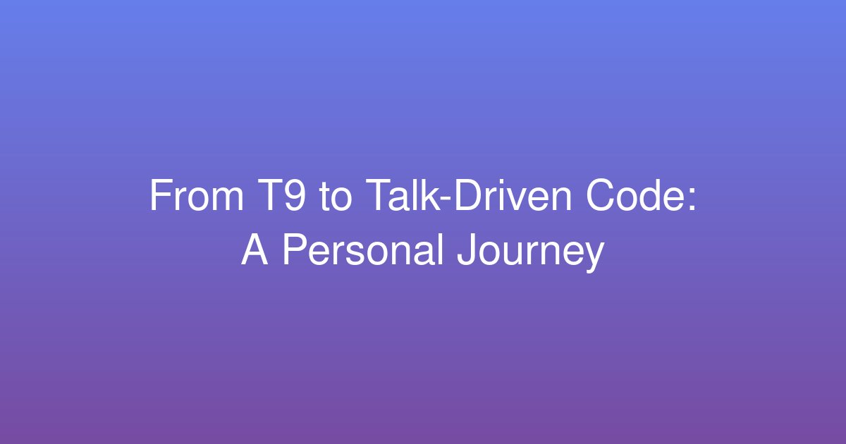 T9 evolution blog post featured image